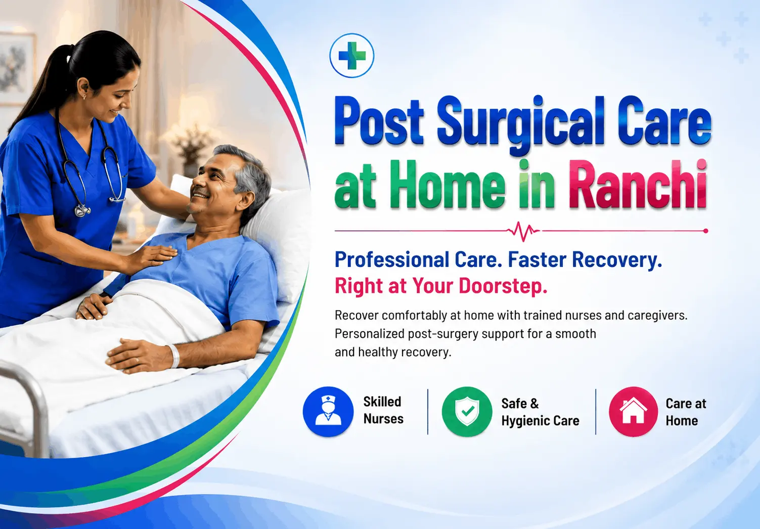 Post Surgical Care at Home in Ranchi